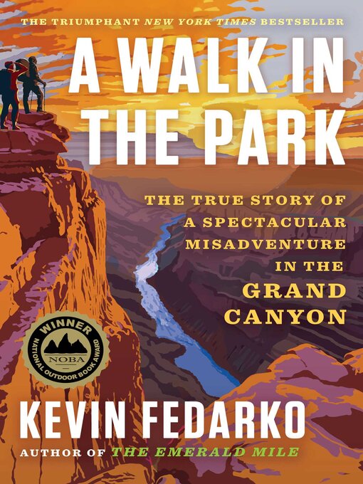 Title details for A Walk in the Park by Kevin Fedarko - Wait list